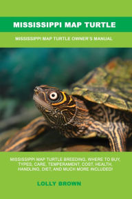 Title: Mississippi Map Turtle, Author: Lolly Brown