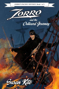 Title: Zorro and the Outward Journey, Author: Susan Kite