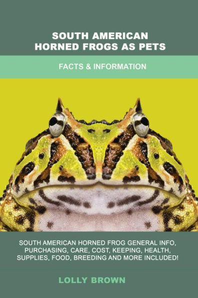 South American Horned Frogs as Pets