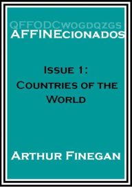 Title: Affinecionados 1: Countries of the World, Author: Arthur Finegan