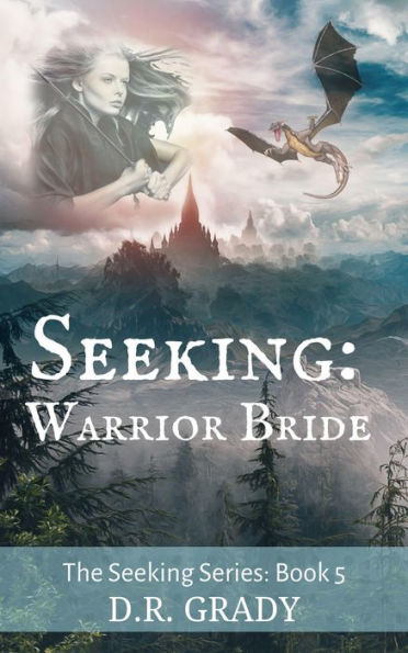 Seeking: Warrior Bride