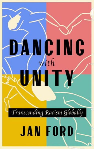 Dancing with Unity Transcending Racism Globally