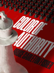 Title: Color of Authority, Author: Bruce Fisher