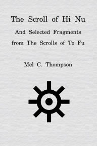 Title: The Scroll of Hi Nu, Author: Mel C. Thompson