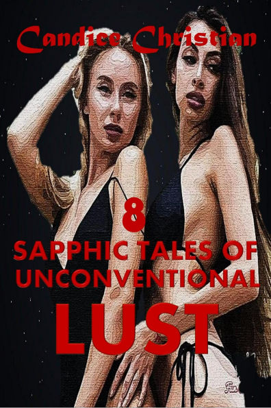 8 Sapphic Tales of Unconventional Lust