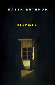 Title: Helpmeet, Author: Naben Ruthnum