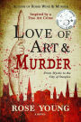 Love of Art & Murder: From Mystic to the City of Steeples