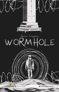 Title: Wormhole, Author: Daniel Aragonés