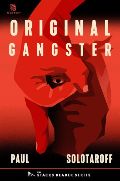 Original Gangster: A True Story about the Man Who Founded the Bloods (The Stacks Reader Series)