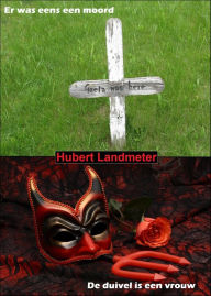 Title: Er was eens een moord & De duivel is een vrouw, Author: Hubert Landmeter