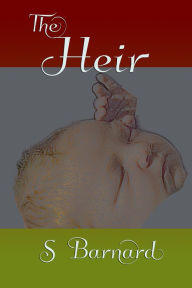 Title: The Heir, Author: S Barnard