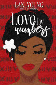 Title: Love by Numbers, Author: Lani Wendt Young