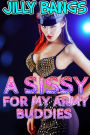 A Sissy For My Army Buddies