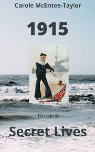 Title: 1915, Author: Carole McEntee-Taylor