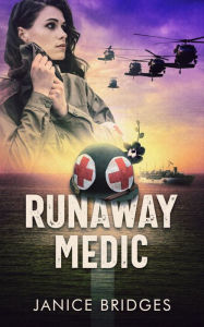 Title: Runaway Medic, Author: Janice Bridges