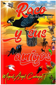 Title: Cómics Raco y Sus Amigos, Author: Miguel Ángel Carbajal Torres