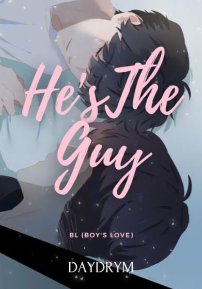 He's the Guy