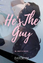 He's the Guy