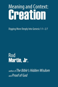 Title: Meaning and Context: Creation, Author: Rod Martin