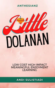 Title: Little Dolanan, Author: Andi Sulistiadi