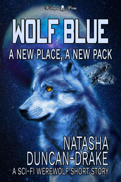 Wolf Blue: A New Place, a New Pack (A Sci-Fi Werewolf Short Story)