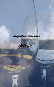 Title: Alexia, Author: Angelika Friedemann