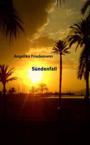 Title: Sündenfall, Author: Angelika Friedemann