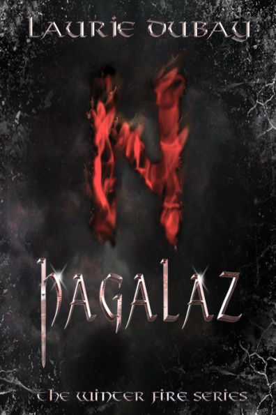 Hagalaz (Book VI of the Winter Fire Series)