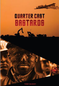 Title: Quarter-Cast Bastards, Author: Terry Mundey