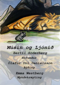 Title: Músin og Ljónið, Author: Bertil Söderberg