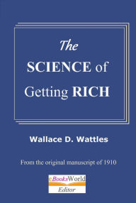 Title: The Science of Getting Rich, Author: Wallace D. Wattles