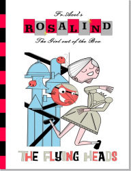 Title: Rosalind and the Flying Heads, Author: Father Axel