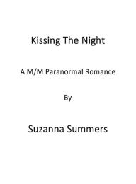 Title: Kissing the Night, Author: Suzanna Summers