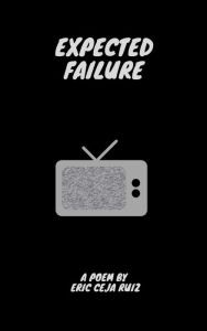 Title: Expected Failure, Author: Eric Ceja Ruiz