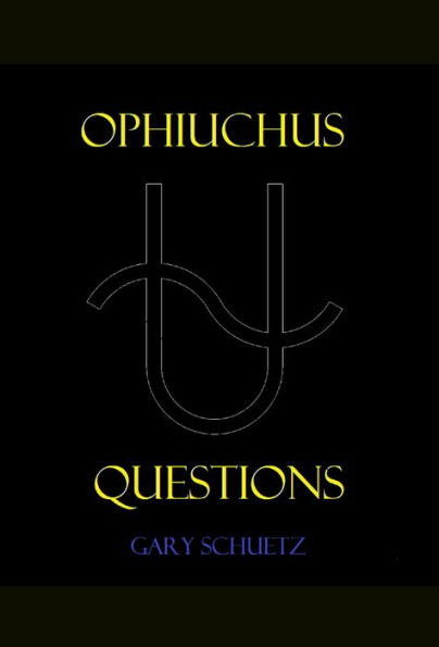 Ophiuchus Questions