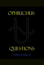 Ophiuchus Questions