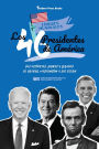 Los 46 presidentes de América: Sus historias, logros y legados: De George Washington a Joe Biden