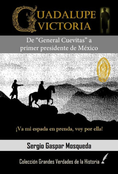 Guadalupe Victoria. De 