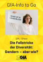 Die Fallstricke der Diversität: Gendern - aber wie?