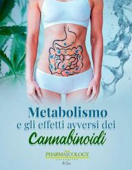 Title: Metabolismo ed effetti avversi dei cannabinoidi, Author: Pharmacology University