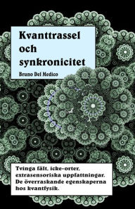 Title: Kvanttrassel och synkronicitet, Author: Bruno Del Medico Editore
