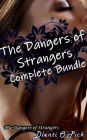 The Dangers of Strangers Complete Bundle