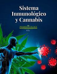 Title: Sistema Inmunológico y Cannabis, Author: Pharmacology University