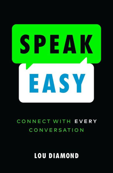 Speak Easy: Connect with Every Conversation