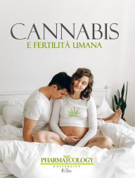 Title: Cannabis e fertilità umana, Author: Pharmacology University