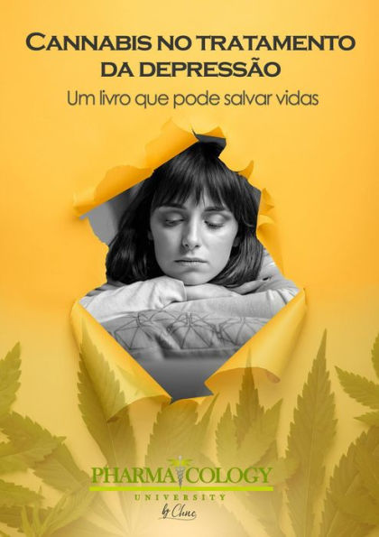 Cannabis no tratamento da depressão um livro que pode salvar vidas