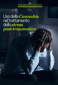 Title: Uso della cannabis nel trattamento dello stress post-traumatico, Author: Pharmacology University