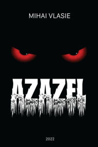 Title: Azazel, Author: Mihai Vlasie