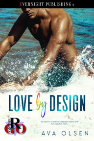 Title: Love by Design, Author: Ava Olsen