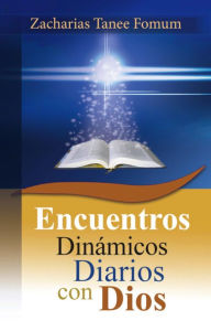 Title: Encuentros Dinámicos Diarios con Dios, Author: Zacharias Tanee Fomum